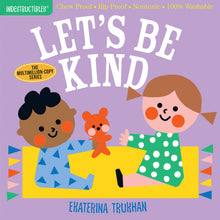 Load image into Gallery viewer, Indestructibles Let&#39;s Be Kind Book
